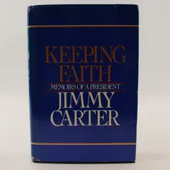 Keeping Faith Memoirs of a President Jimmy Carter Hardcover Book