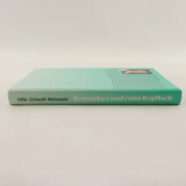 Komorken und Rotes Kopftuch Otila Schwab-Reinwald 1994 2nd Ed Hardcover