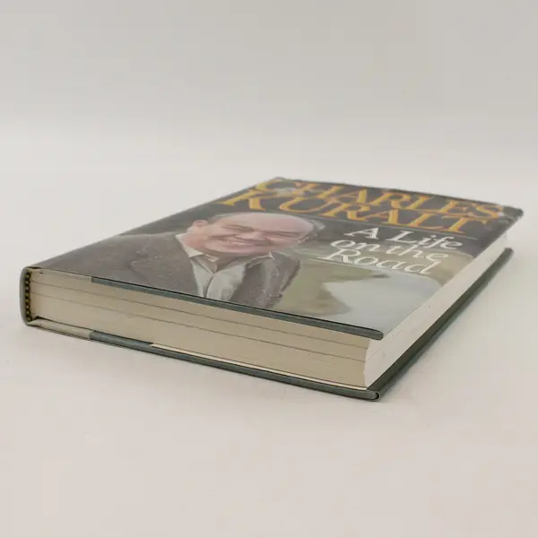A Life on The Road by Charles Kuralt 1990 Hardcover Book