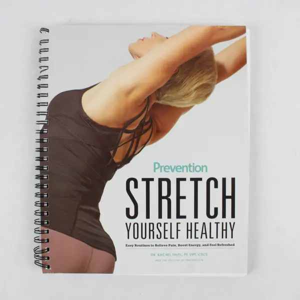 Prevention Stretch Yourself Healthy Rachel Tavel 2021 Spiral Bound Paperback