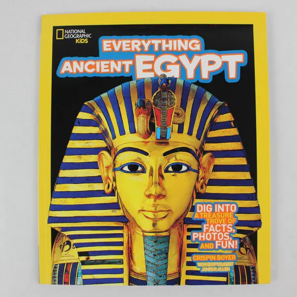 Everything Ancient Egypt Crispin Boyer James P Allen 2012 Paperback NATGEO Kids