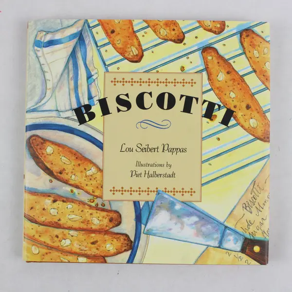 Biscotti Lou Seibert Pappas Hardcover Dust Jacket Cookbook