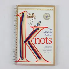 The Scouting Book of Knots John Cassidy Special Edition 1989 Spiral Bound HC
