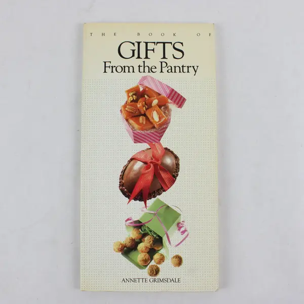 Vintage Cookbook The Book of Gifts from the Pantry Annette Grimsdale PB 1986