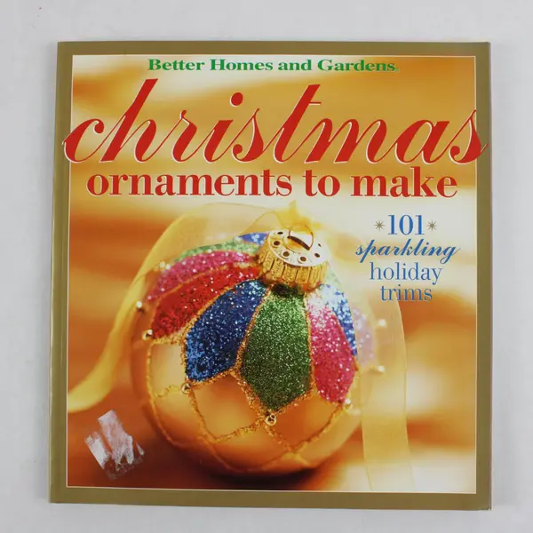 VTG Better Homes and Gardens Christmas Ornaments to Make 1st Edition 2002 PB
