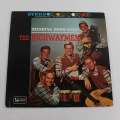 The Highwaymen – Standing Room Only! 12" Vinyl Record