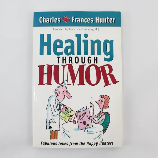 Vintage The Happy Hunters Healing Through Humor Charles & Frances Hunter 2003 