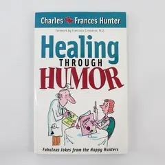 Vintage The Happy Hunters Healing Through Humor Charles & Frances Hunter 2003 