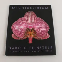 Orchidelirium Harold Feinstein 2007 Hardcover Dust Jacket Photobook