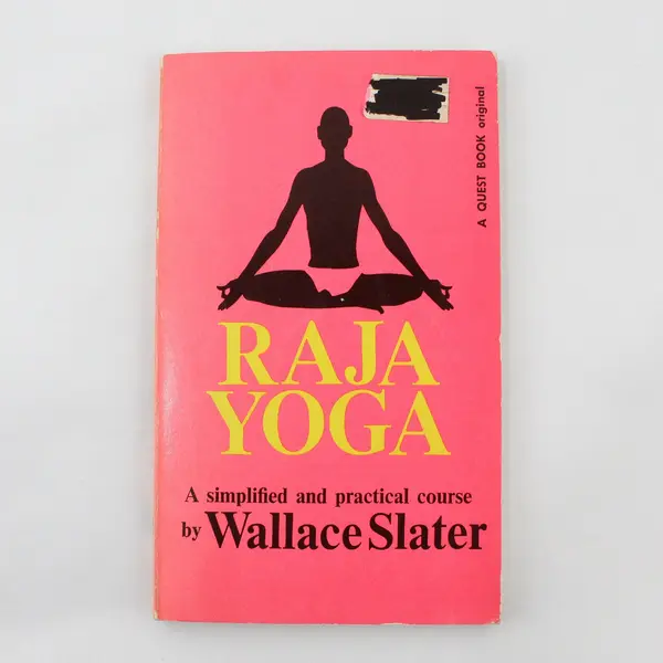 Vintage Raja Yoga A Simplified and Practical Course Wallace Slater 1975 PB Good