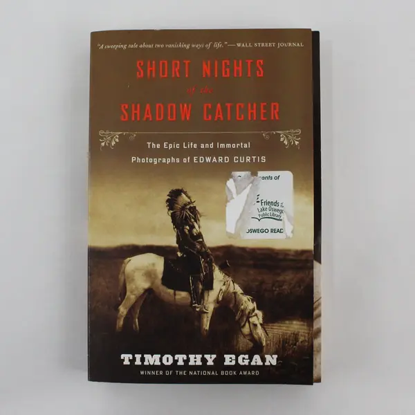 Short Nights of the Shadow Catcher Timothy Egan 2013 Mariner Books