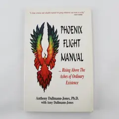 Vintage Phoenix Flight Manual Rising Above Anthony & Amy Dallmann-Jones 1995 PB