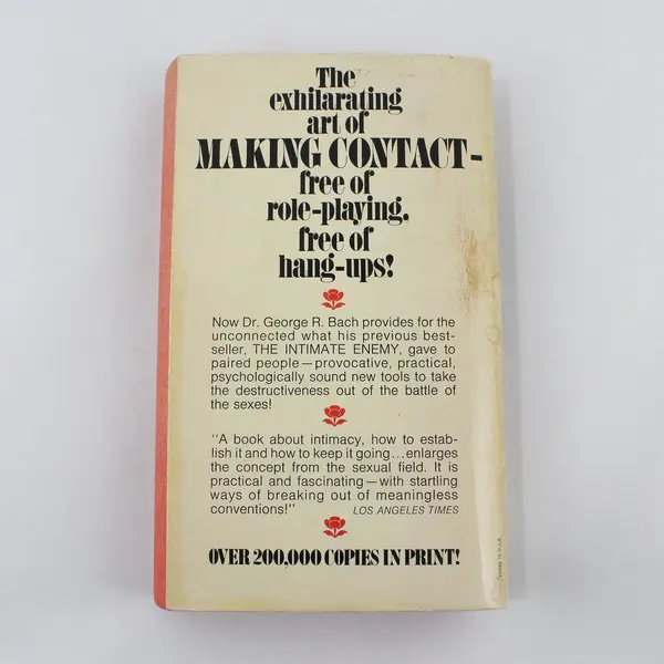 Pairing George R Bach & Ronald M Deutsch How to Achieve Genuine Intimacy 1971 PB