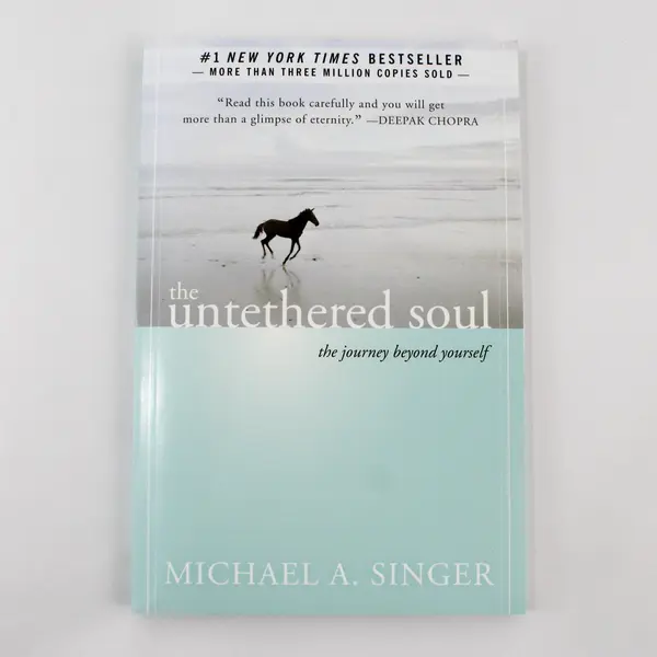 The Untethered Soul The Journey Beyond Yourself Michael A Singer 2007 Paperback