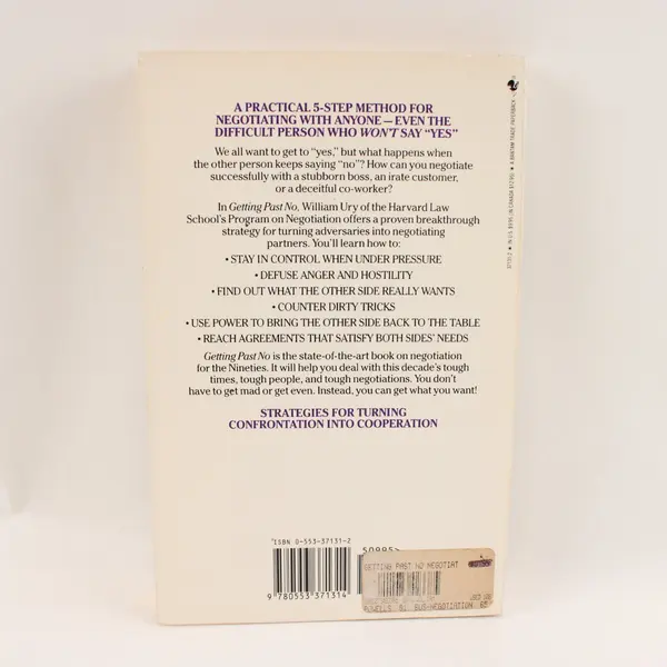 Getting Past No: Negotiating from Confrontation to Cooperation William Ury
