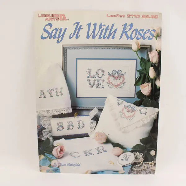 VTG Leisure Arts Say It With Roses by Diane Brakefield Cross-Stitch Leaflet 1991