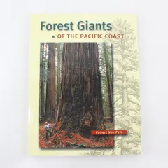 Forest Giants of the Pacific Coast by Robert Van Pelt 2001 Trade Paperback