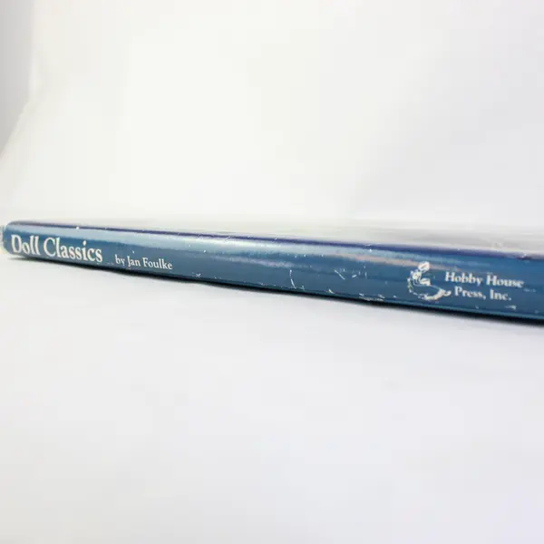 Doll Classics Jan Foulke Hardcover Dust Jacket