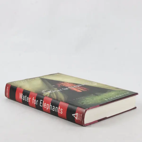 Water for Elephants A Novel Hardcover 1st Edition Sara Gruen