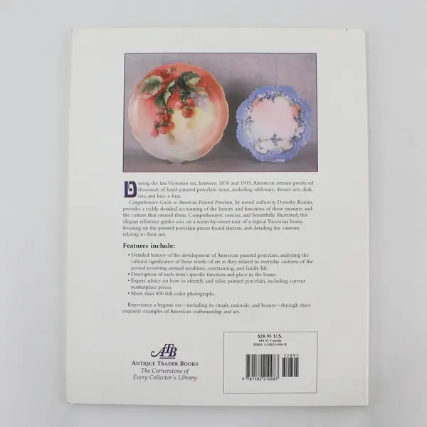 Antique Trader's Guide to American Painted Porcelain With Values Kamm