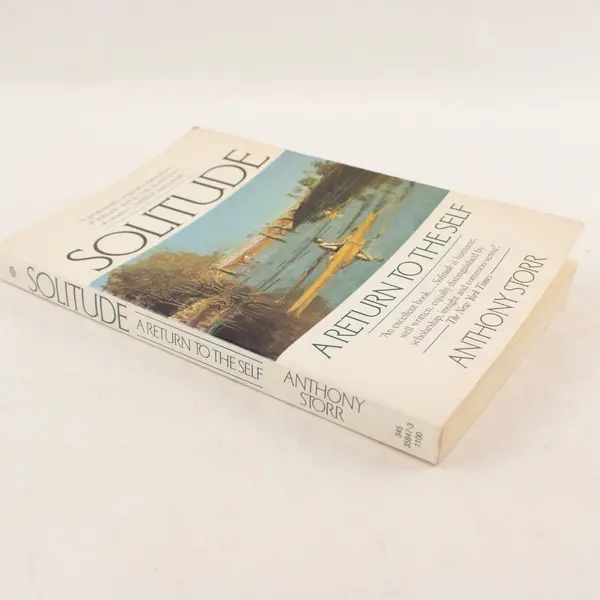 Solitude A Return to the Self Anthony Storr 1989 1st Ed Ballantine PB