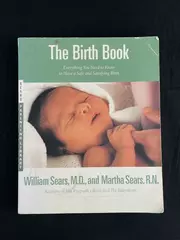 1994 Parenting Library The Birth Book William Sears Little Brown Paperback Book