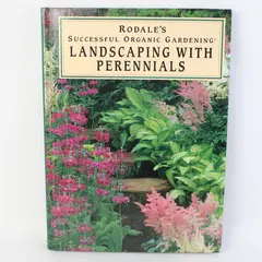 Landscaping With Perennials by Elizabeth Stell Rodale 1995 Hardcover