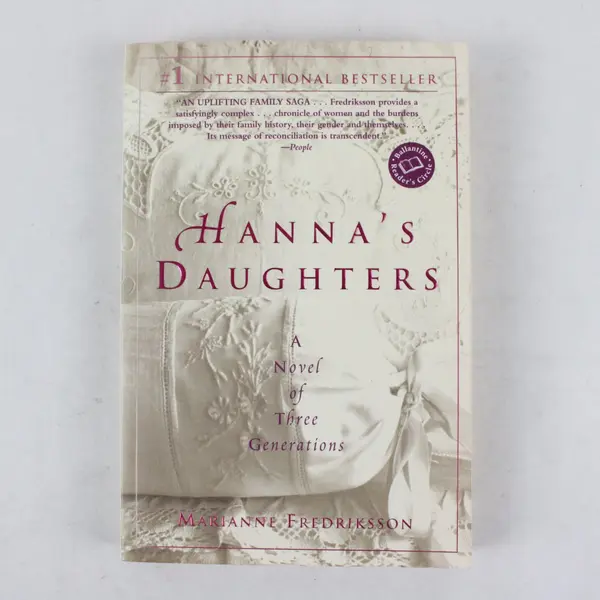 Hanna's Daughters: A Novel Paperback by Marianne Fredriksson (Ballantine Books)