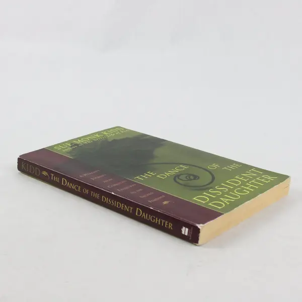 The Dance of the Dissident Daughter Sue Monk Kidd Paperback Harper San Francisco