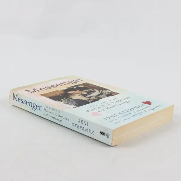 Messenger Legacy Mattie J.T. Stepanek Heartsongs Jeni Stepanek Paperback