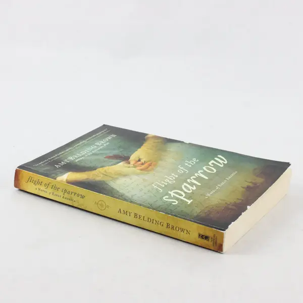 Flight of the Sparrow: A Novel of Early America - Paperback Amy Belding Brown