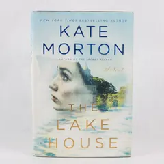 The Lake House: A Novel - Hardcover By Kate Morton