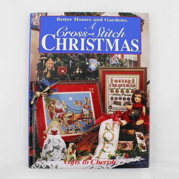Better Homes and Gardens A Cross-Stitch Christmas Gifts to Cherish 1996