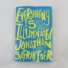 Everything Is Illuminated by Jonathan Safran Foer 2003 Novel Paperback
