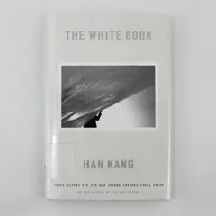 The White Book A Novel Han Kang Translated Deborah Smith 2017 HC DJ Ex-Library