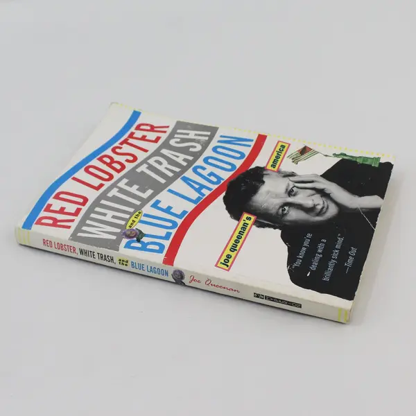 Red Lobster, White Trash, and the Blue Lagoon: Joe Queenan's America PB