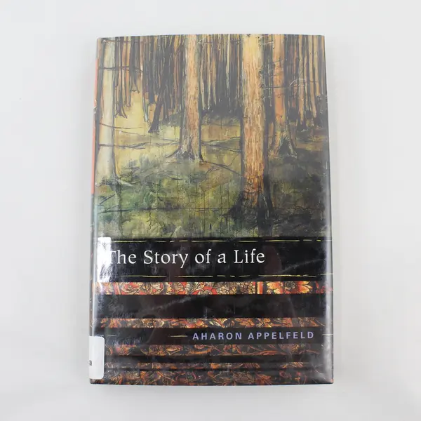 The Story of a Life Appelfeld Memoir 1st Am Ed 2004 HC DJ Ex-Lib