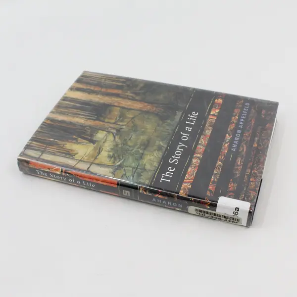 The Story of a Life Appelfeld Memoir 1st Am Ed 2004 HC DJ Ex-Lib
