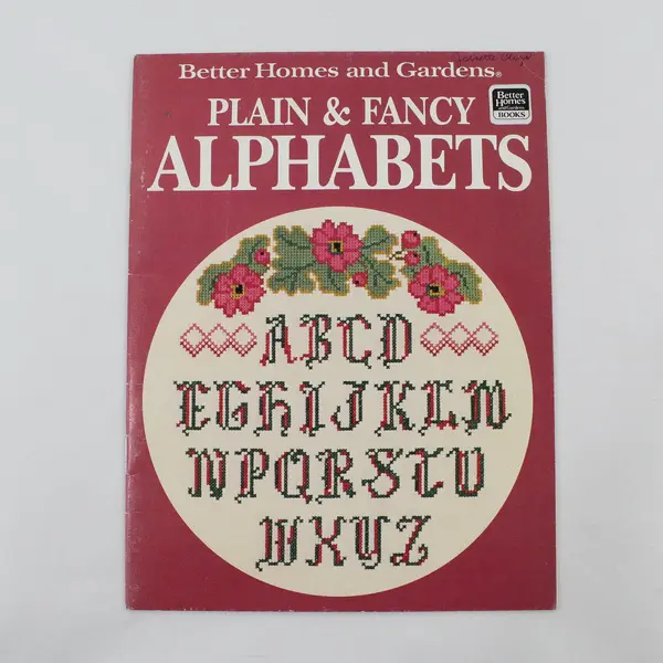 Vintage 1988 Better Homes and Gardens "Plain & Fancy Alphabets" Pattern Book PB