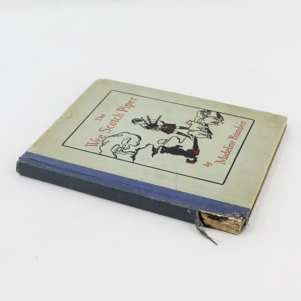 The Wee Scotch Piper Madeline Brandeis 1929 Hardcover