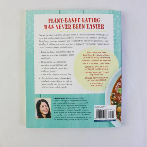 Super Easy Vegan Slow Cooker Cookbook by Toni Okamoto 100+ Easy Recipes 2017 PB