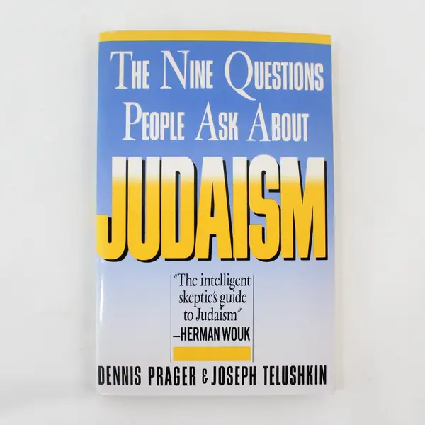 The Nine Questions People Ask About Judaism Prager Telushkin 1986 Touchstone