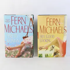 Lot of 2 Fern Michaels Novels Pretty Woman And Hey Good Looking HC Dust Jacket