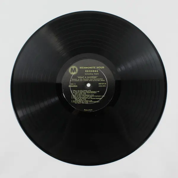 The Mennonite Hour Singers What a Saviour! 12" Vinyl Record
