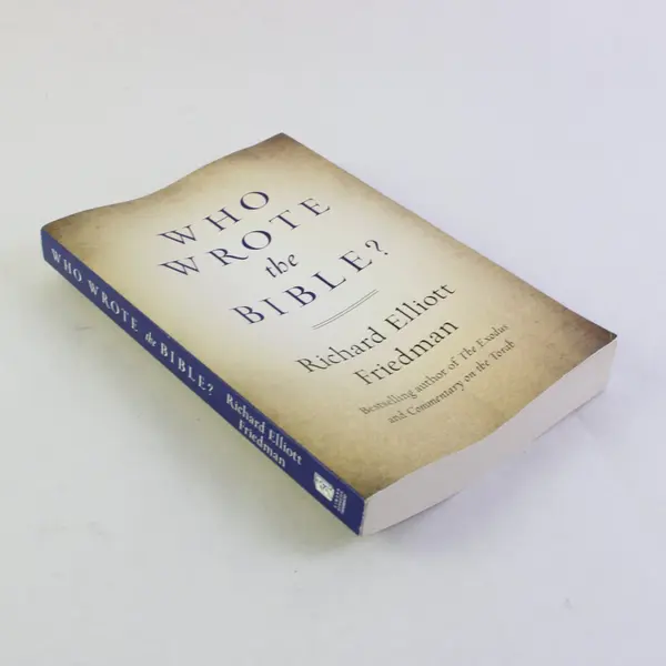 Who Wrote the Bible? by Richard Elliott Friedman 2019 Paperback Good