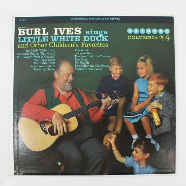 Burl Ives sings Little White Duck and Other Children's Favorites  12" vinyl 