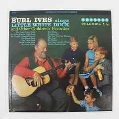 Burl Ives sings Little White Duck and Other Children's Favorites  12" vinyl 