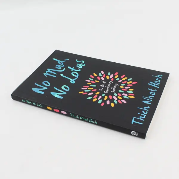 No Mud No Lotus The Art of Transforming Suffering Thich Nhat Hanh 2014 PB VG