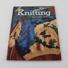 Knitting Techniques and Projects Paperback Sunset Publishing Staff