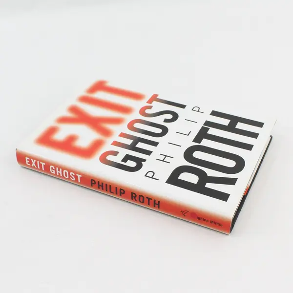 Exit Ghost by Philip Roth 2007 Novel Hardcover Dust Jacket A Zuckerman Book Good